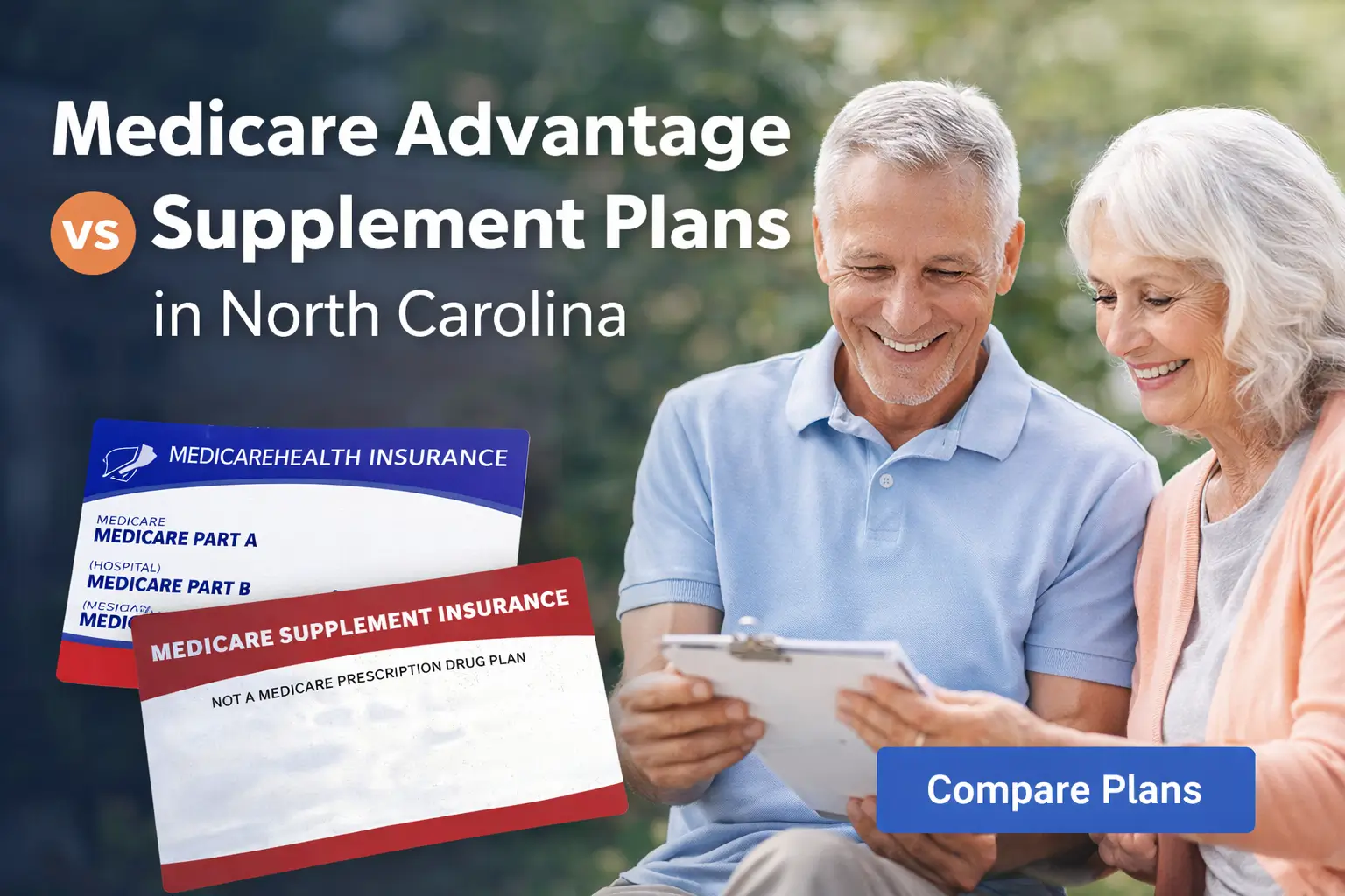 Medicare Advantage vs Supplement Plans in North Carolina