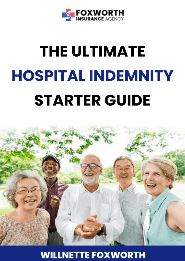 Hospital Indemnity in Mooresville, NC | Foxworth Insurance Agency