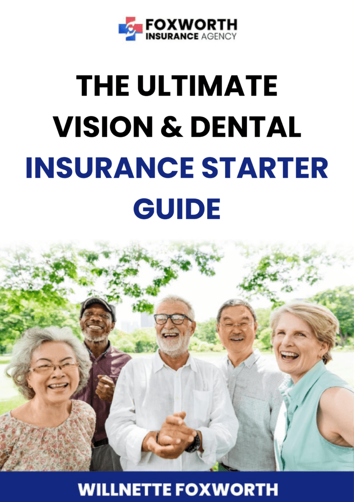 Vision & Dental Insurance in Mooresville, NC | Foxworth Insurance Agency